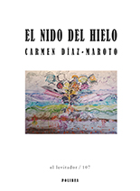 EL NIDO DEL HIELO. Carmen Díaz-Maroto